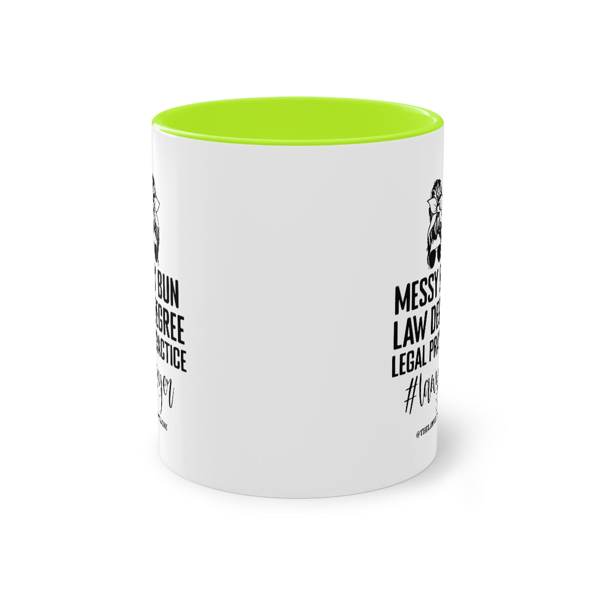 Messy Bun - The Lawyal One Tasse