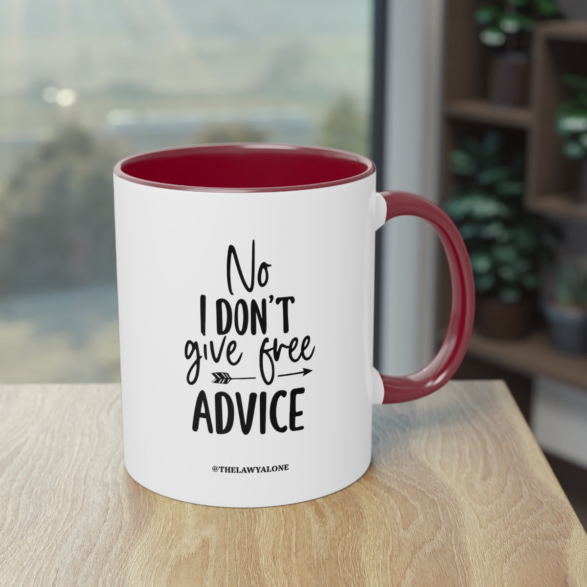 No Advise For Free - The Lawyal One Tasse