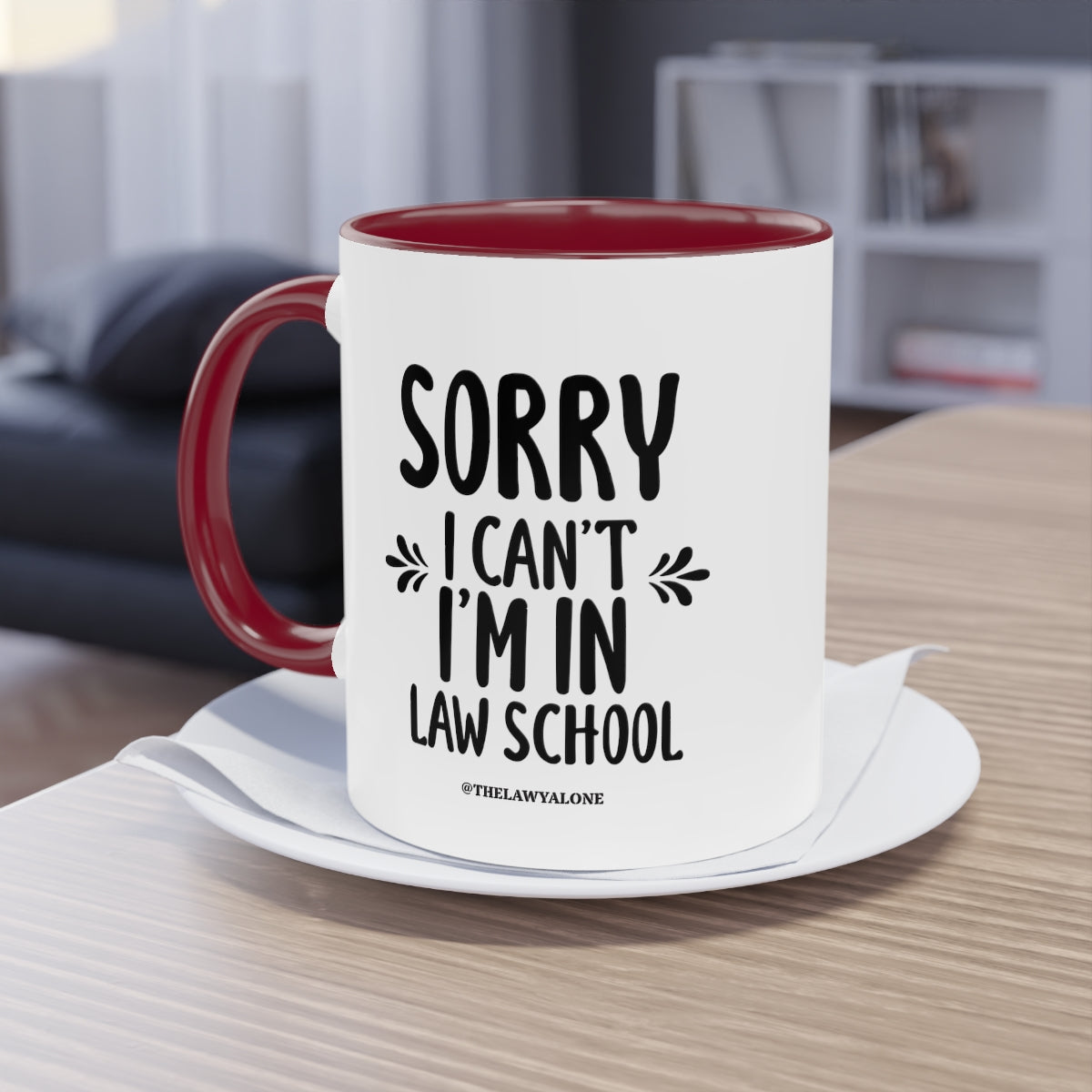 SORRY - The Lawyal One Tasse