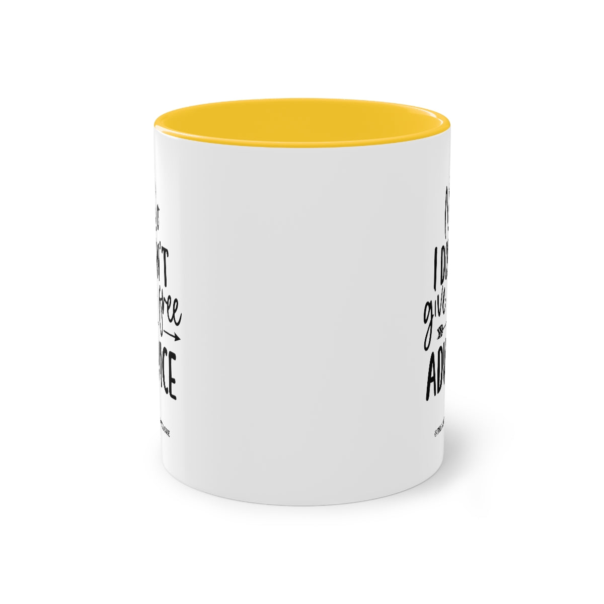 No Advise For Free - The Lawyal One Tasse