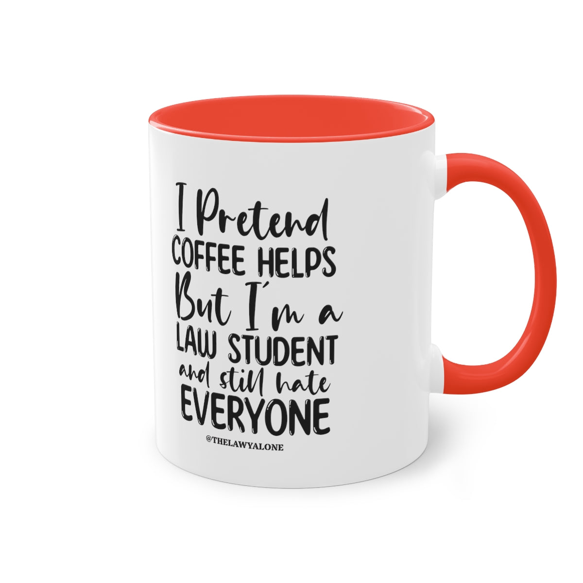 Law Student - The Lawyal One Tasse