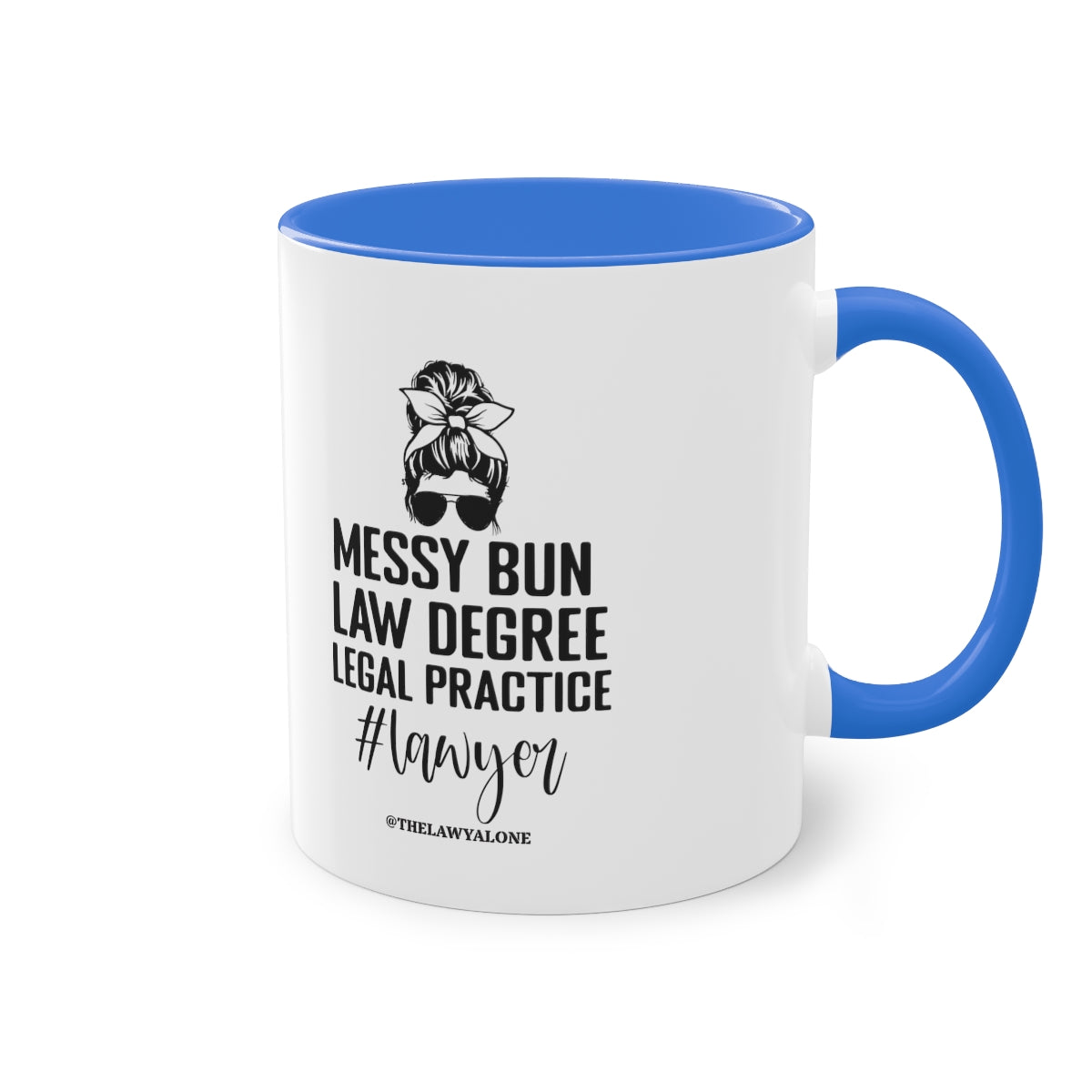 Messy Bun - The Lawyal One Tasse