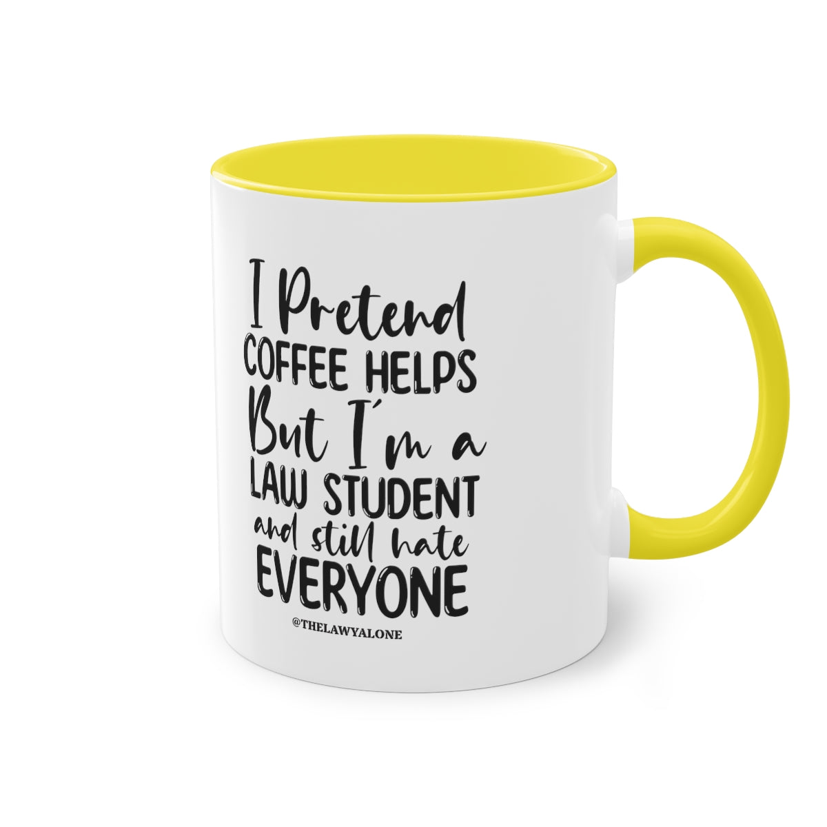 Law Student - The Lawyal One Tasse