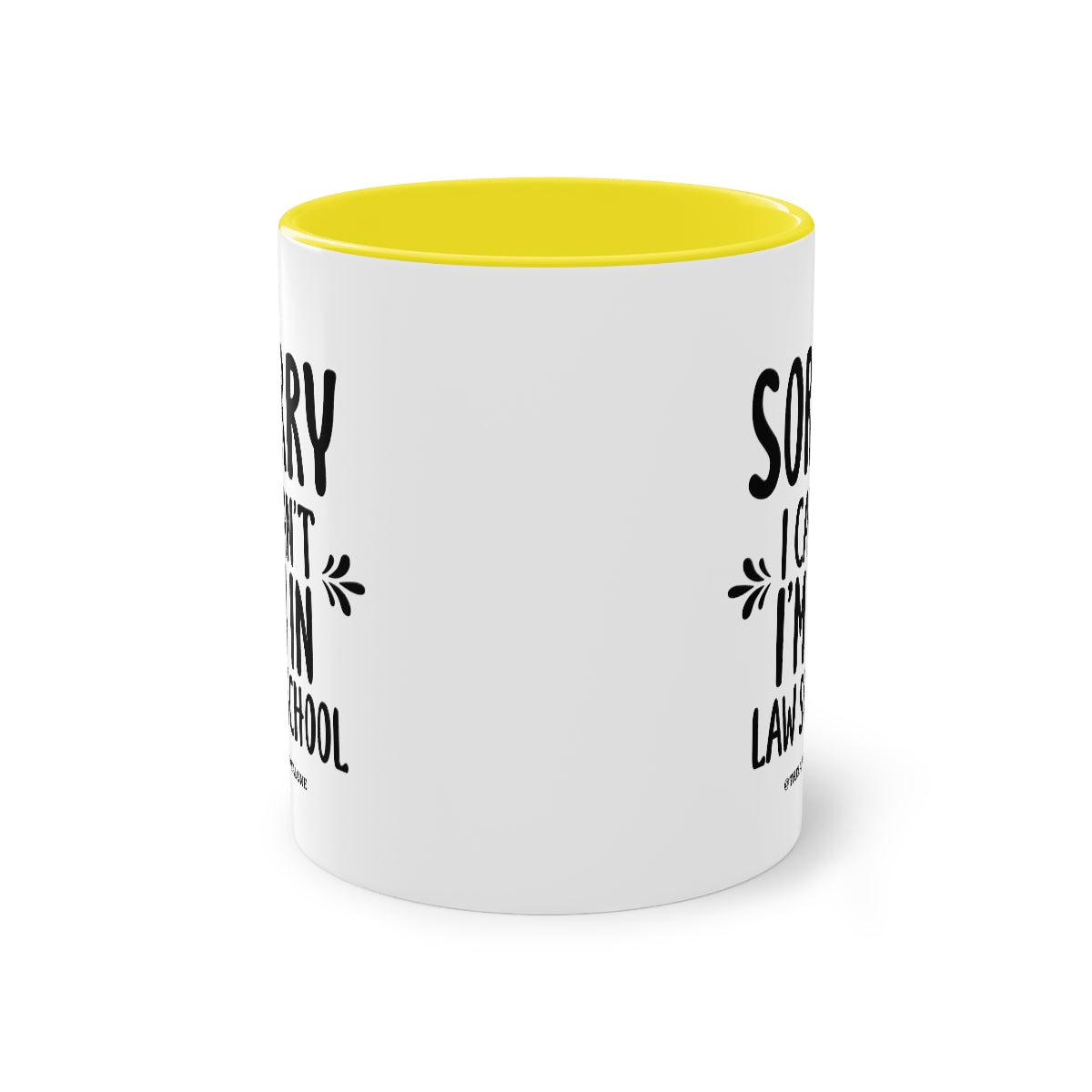 SORRY - The Lawyal One Tasse