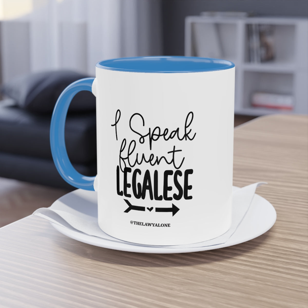 Legalese - The Lawyal One Tasse