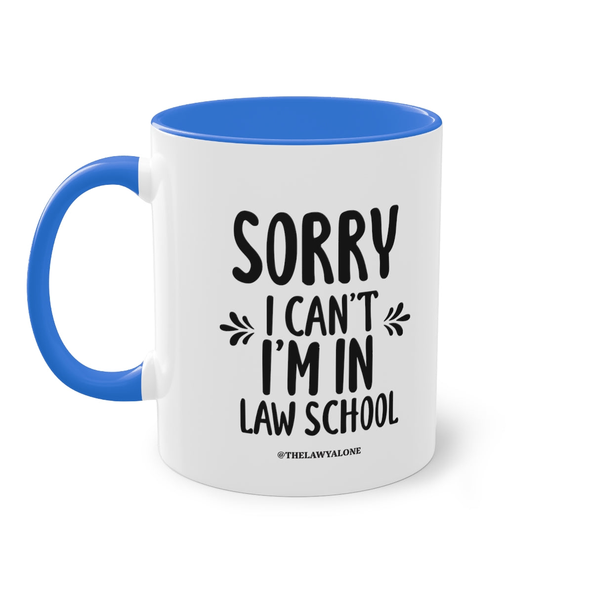 SORRY - The Lawyal One Tasse