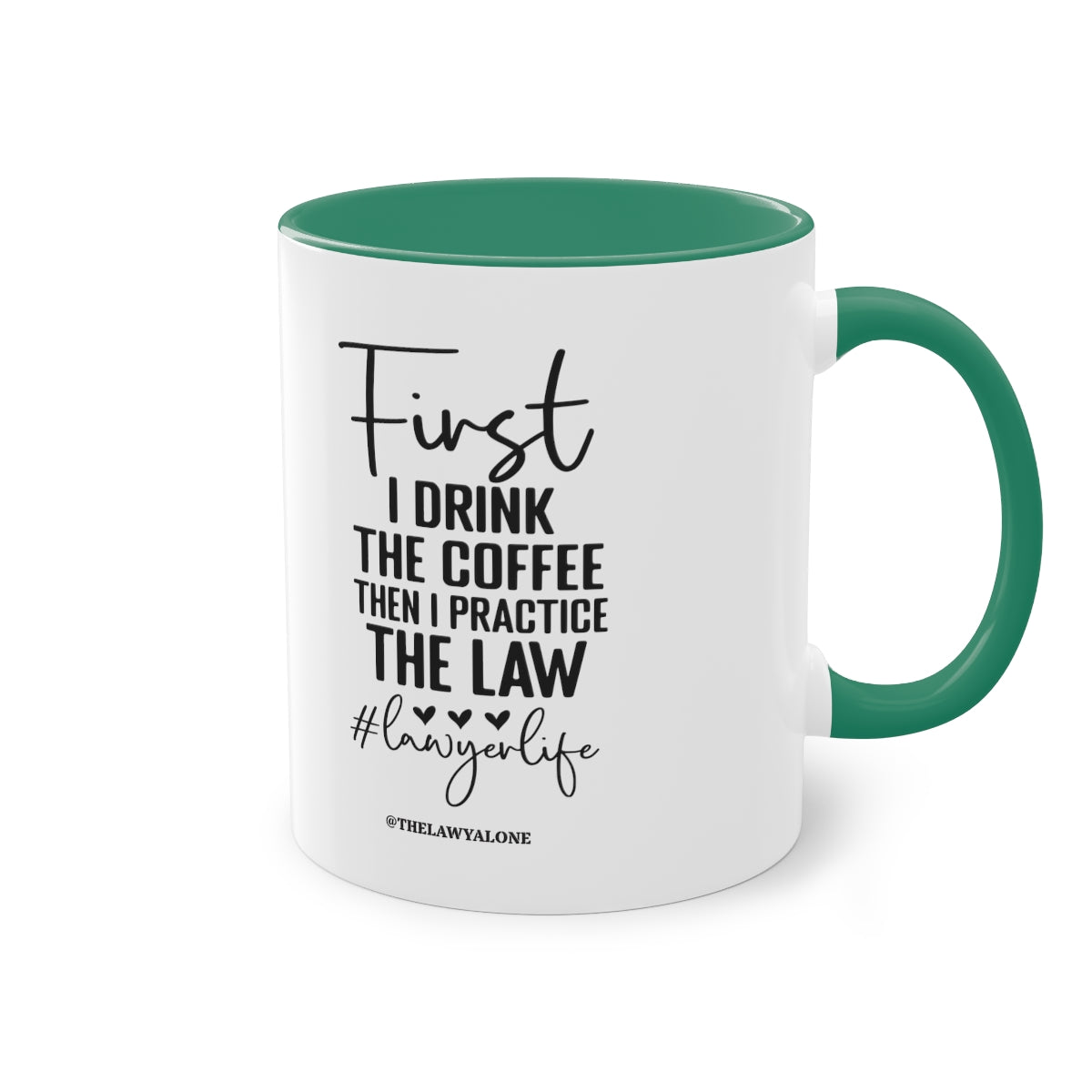 First Cofee - The Lawyal One Tasse
