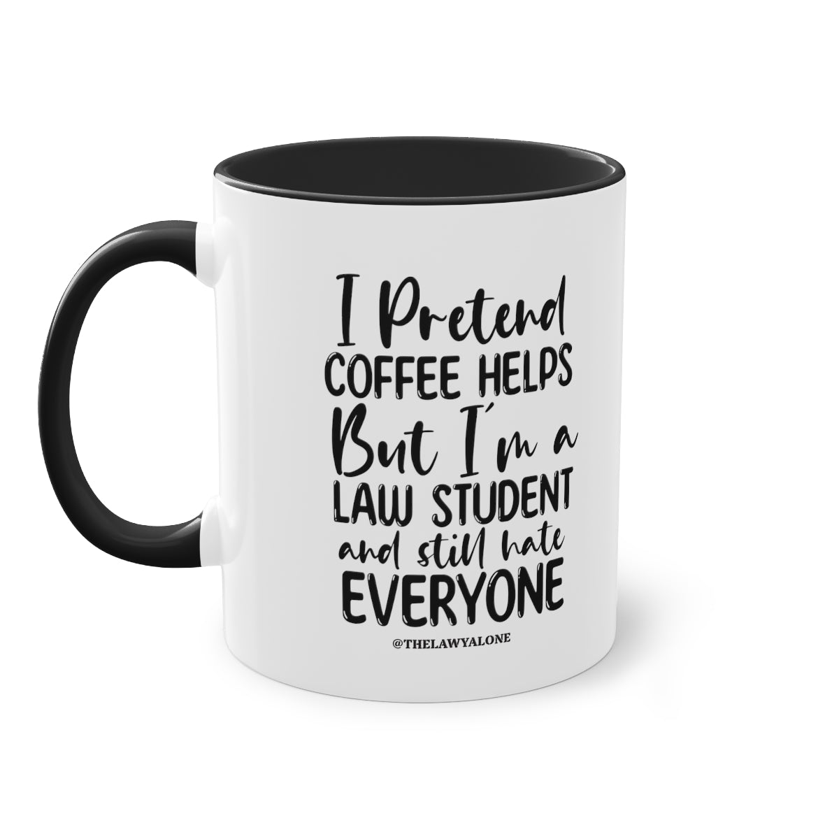 Law Student - The Lawyal One Tasse