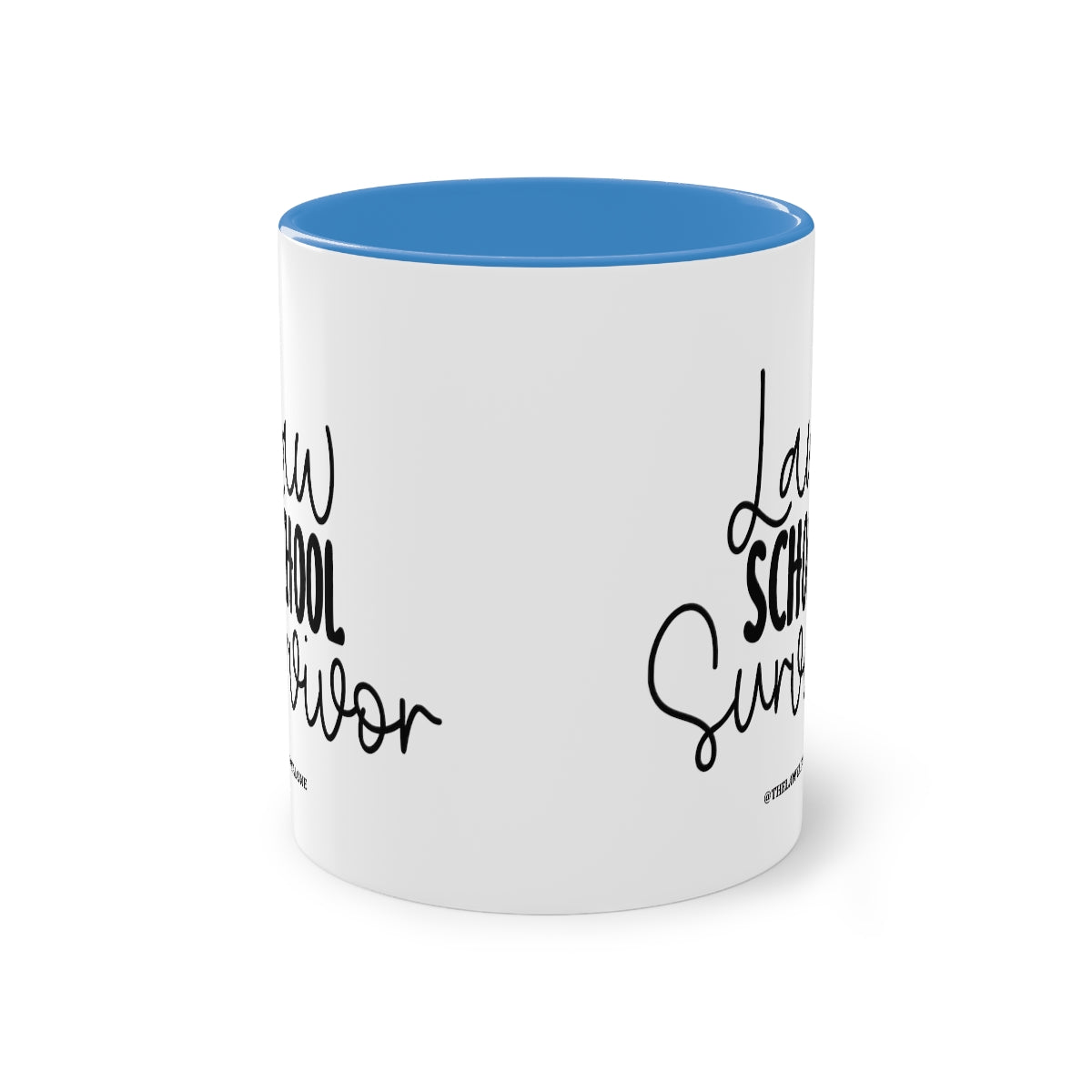 Law School - The Lawyal One Tasse
