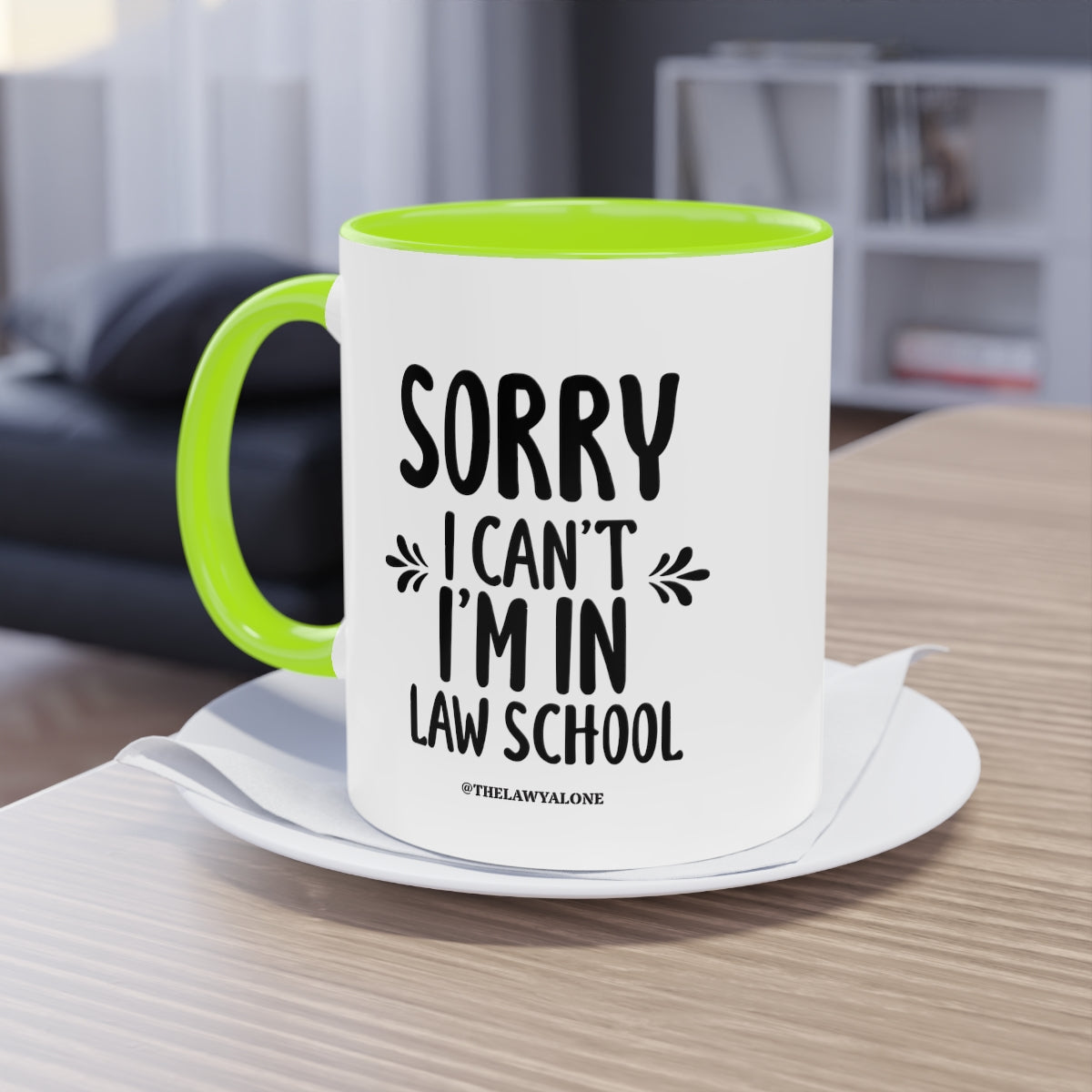 SORRY - The Lawyal One Tasse