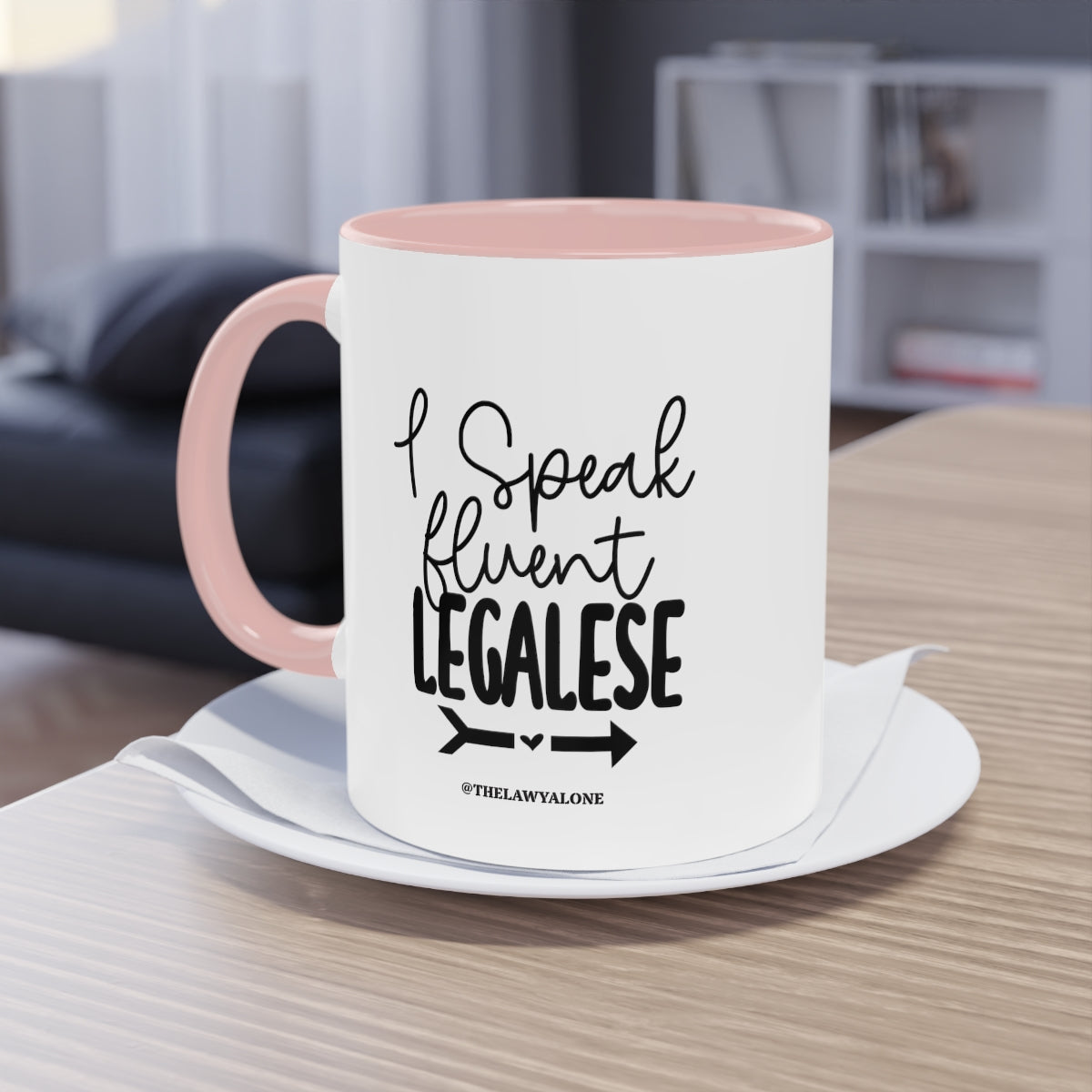 Legalese - The Lawyal One Tasse