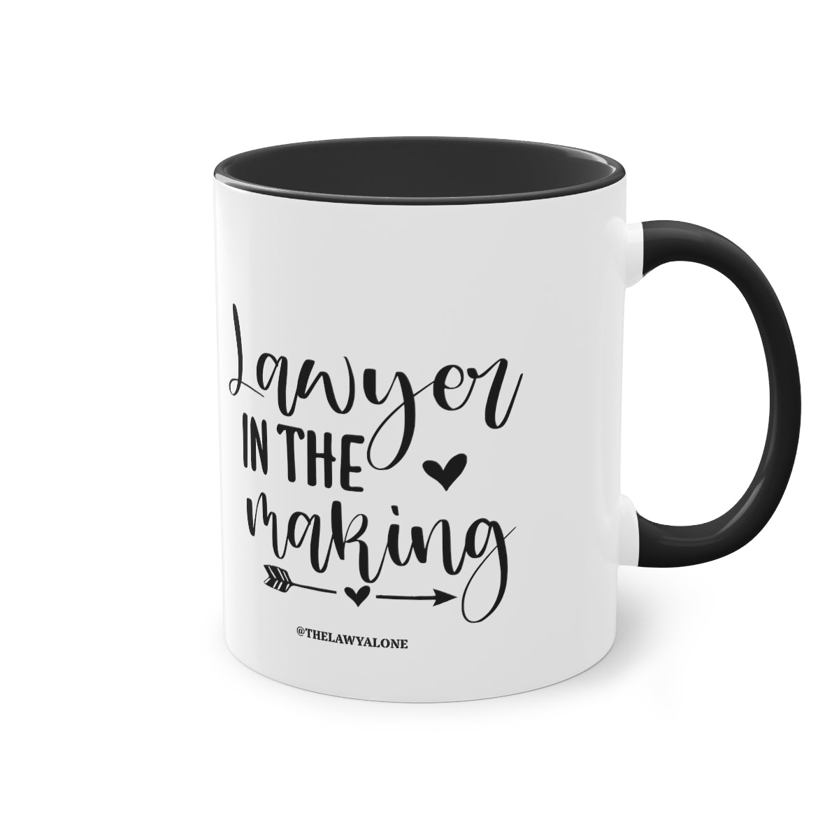 Lawyer In The Making - The Lawyal One Tasse