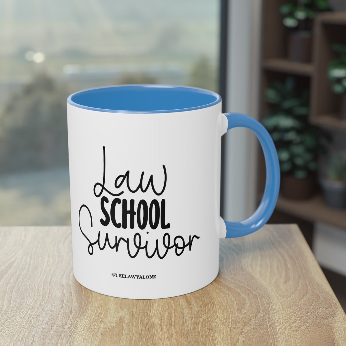 Law School - The Lawyal One Tasse