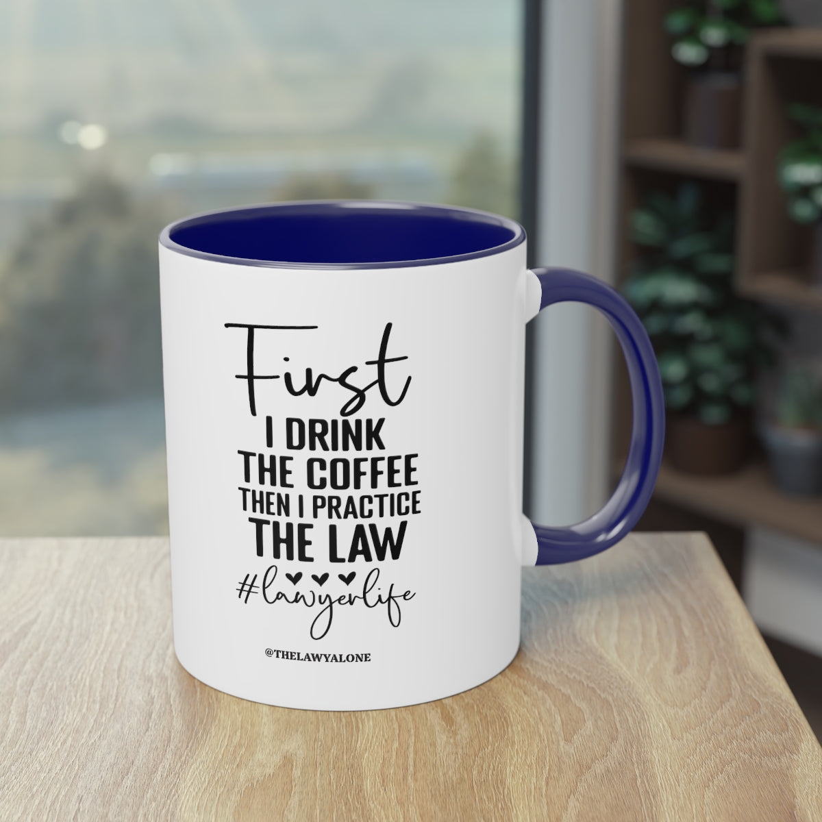 First Cofee - The Lawyal One Tasse