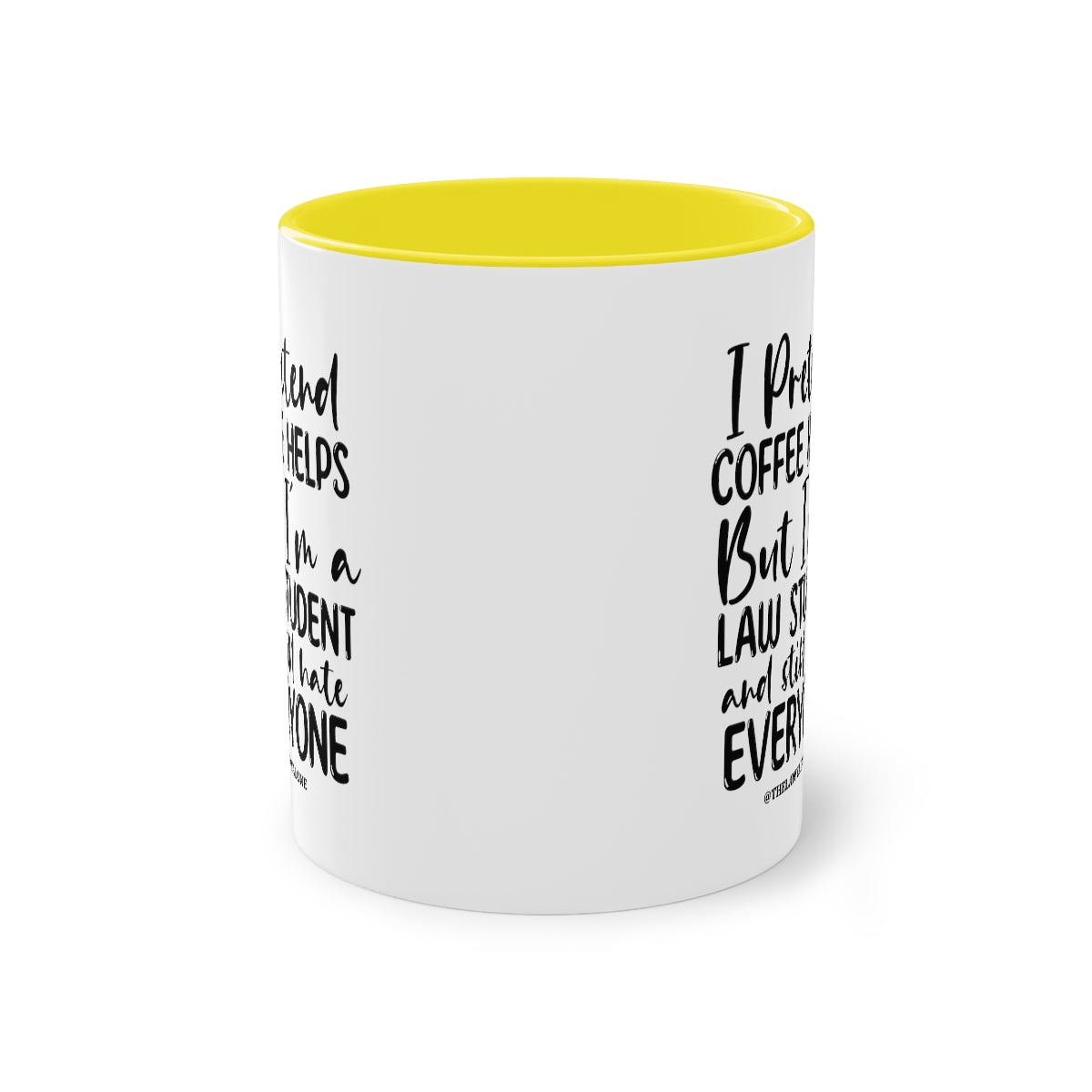 Law Student - The Lawyal One Tasse