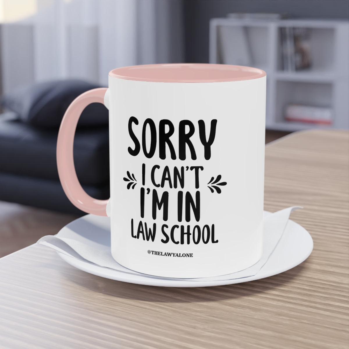 SORRY - The Lawyal One Tasse