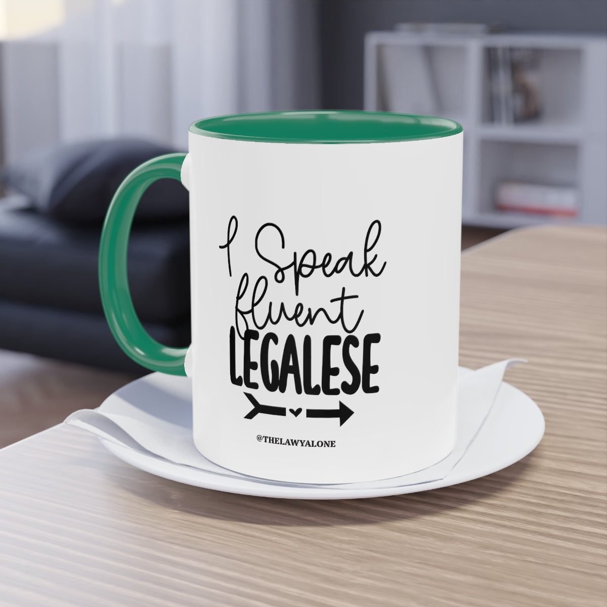 Legalese - The Lawyal One Tasse