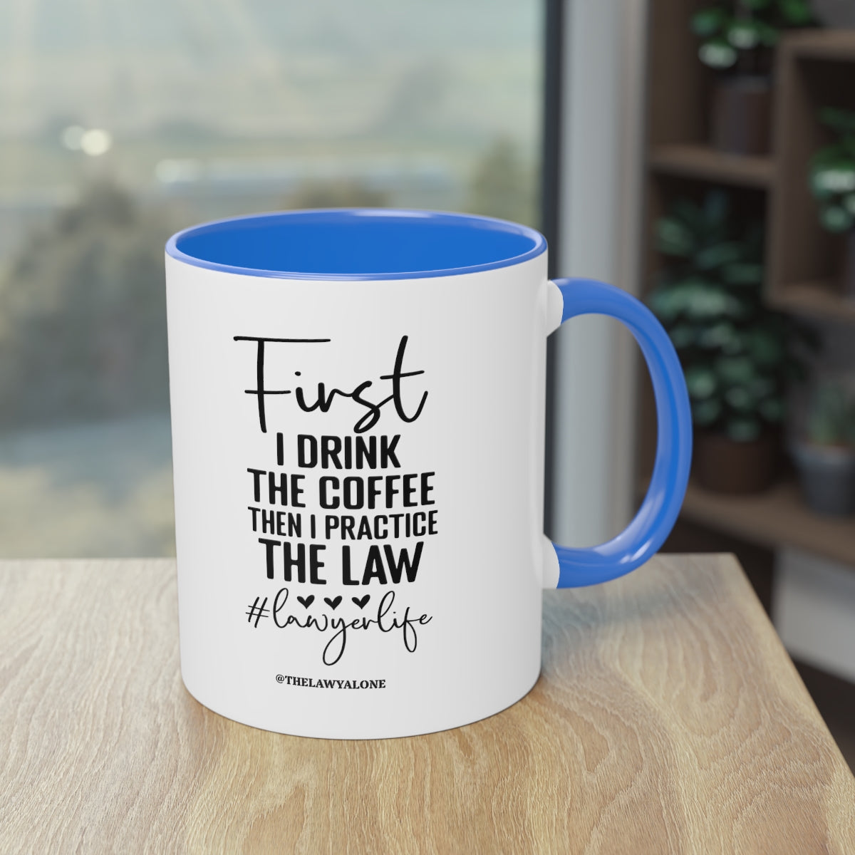 First Cofee - The Lawyal One Tasse