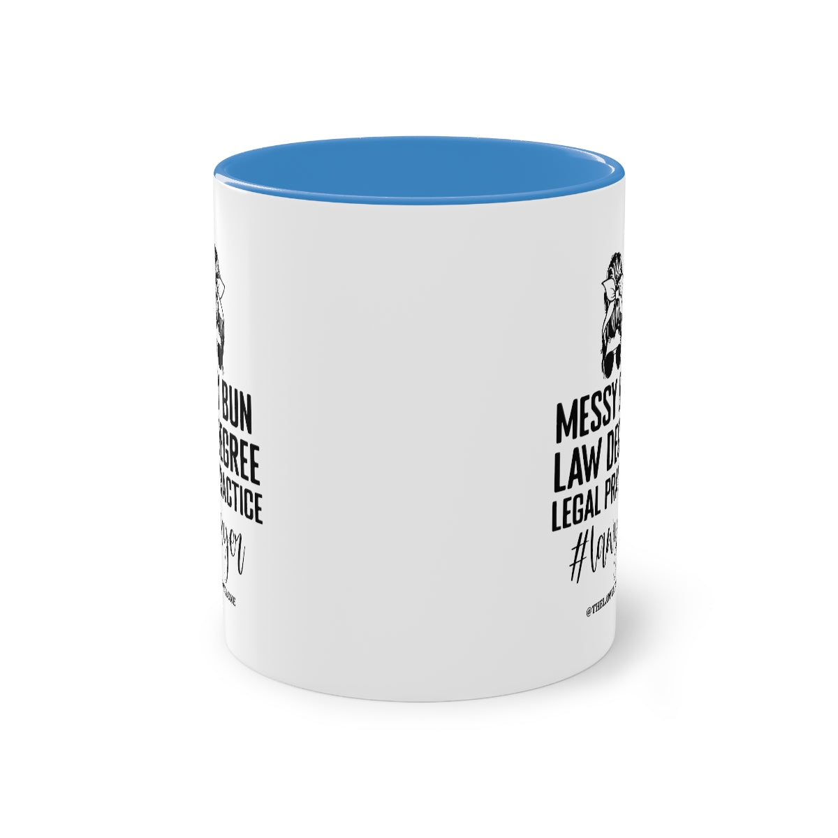 Messy Bun - The Lawyal One Tasse
