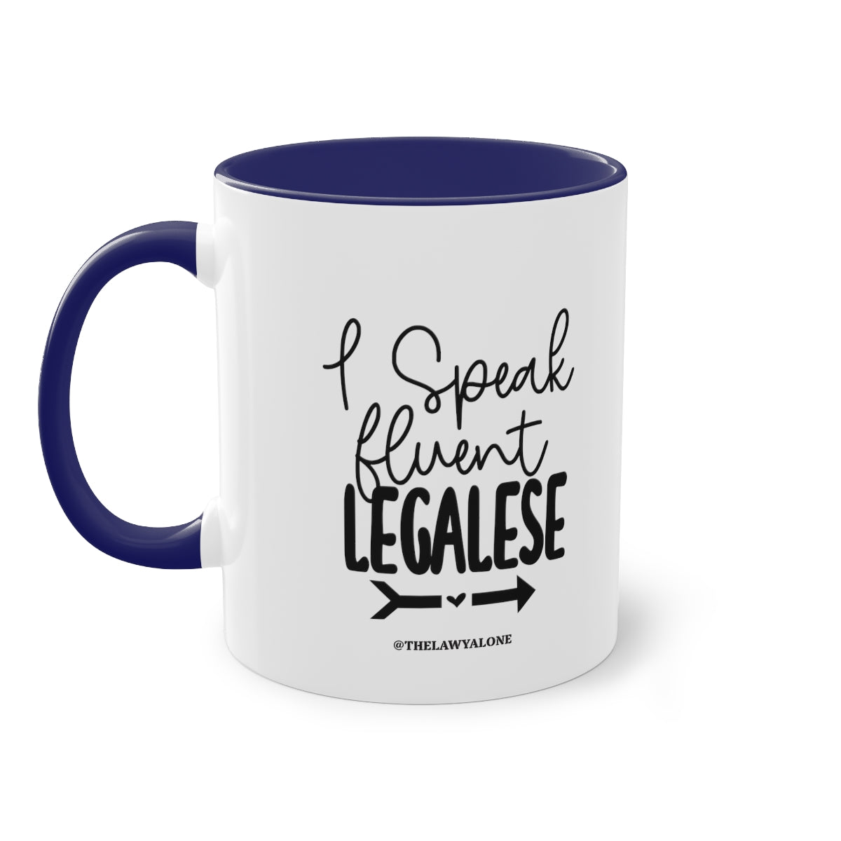 Legalese - The Lawyal One Tasse