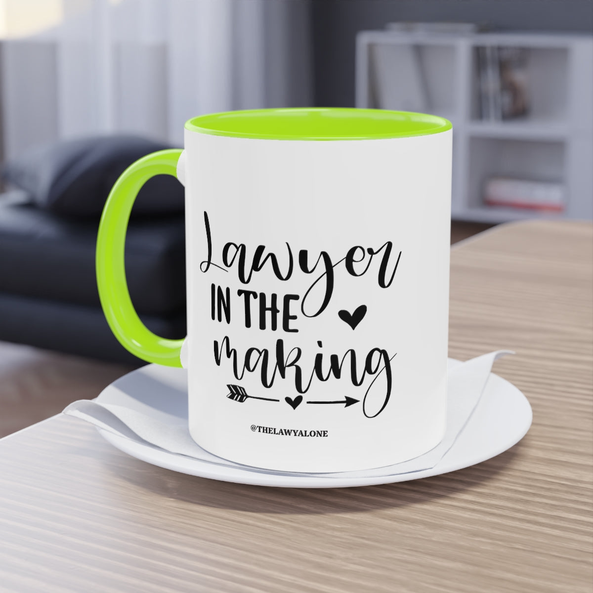 Lawyer In The Making - The Lawyal One Tasse