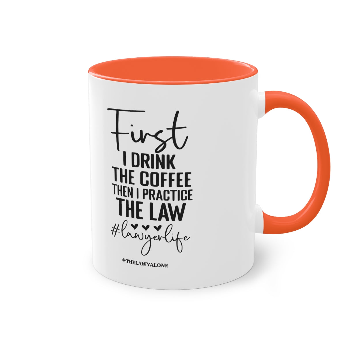 First Cofee - The Lawyal One Tasse