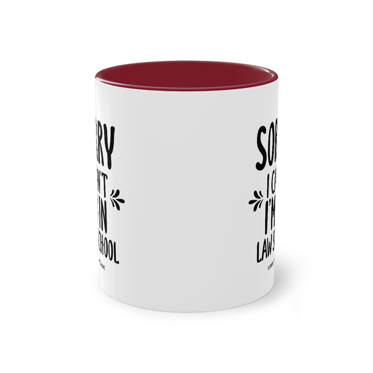 SORRY - The Lawyal One Tasse