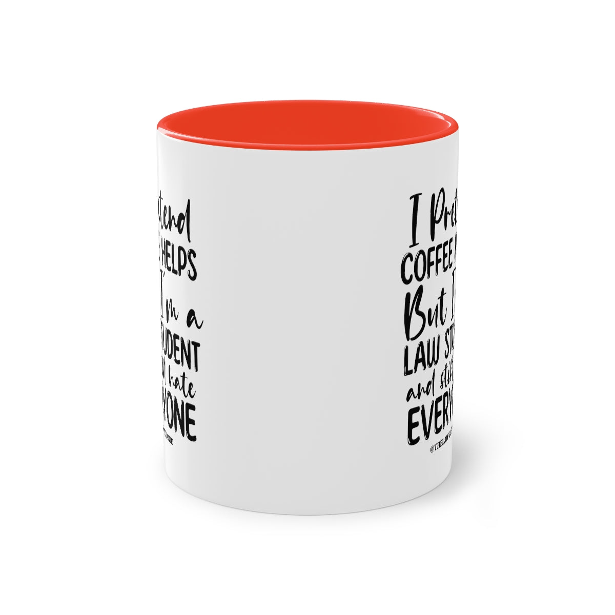 Law Student - The Lawyal One Tasse