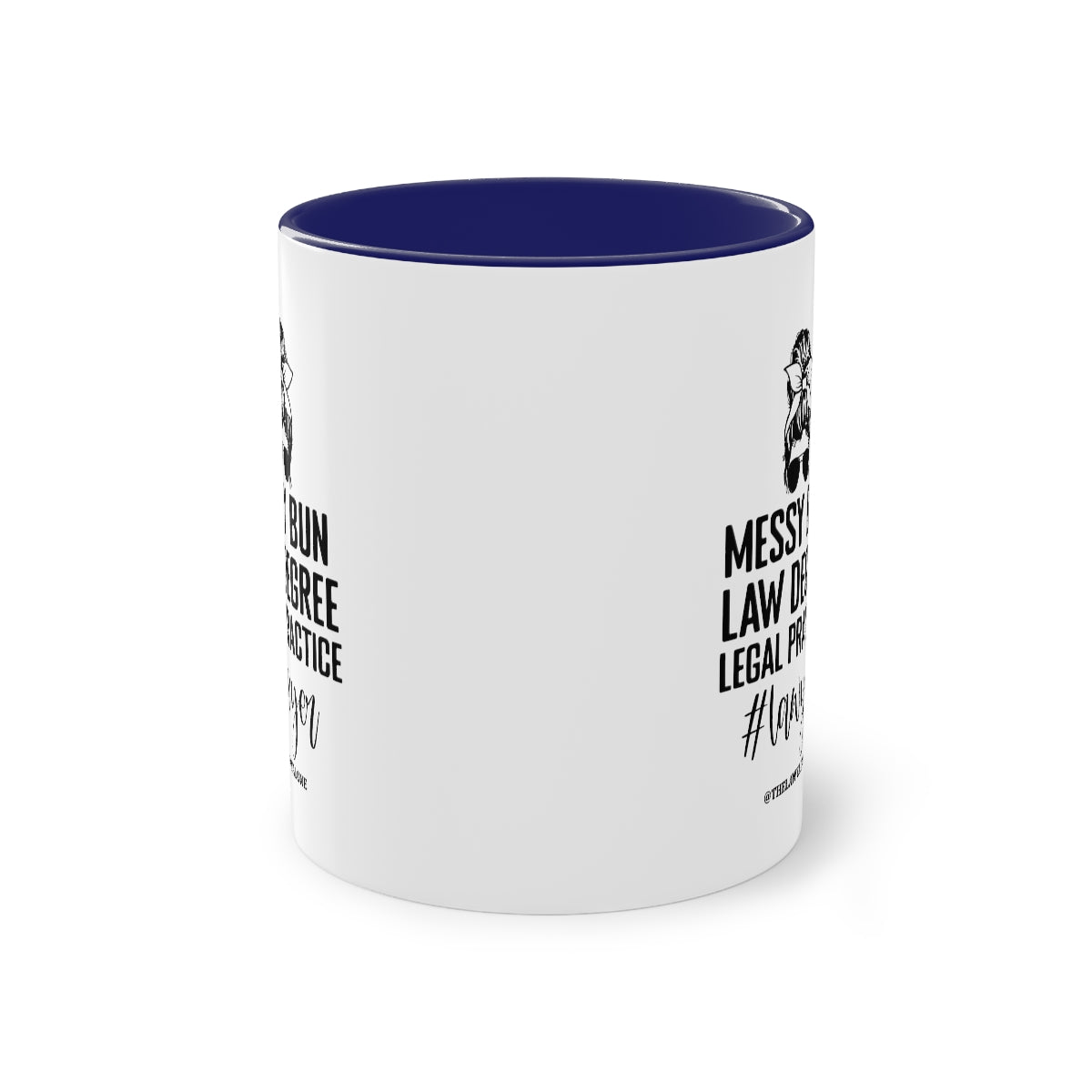 Messy Bun - The Lawyal One Tasse