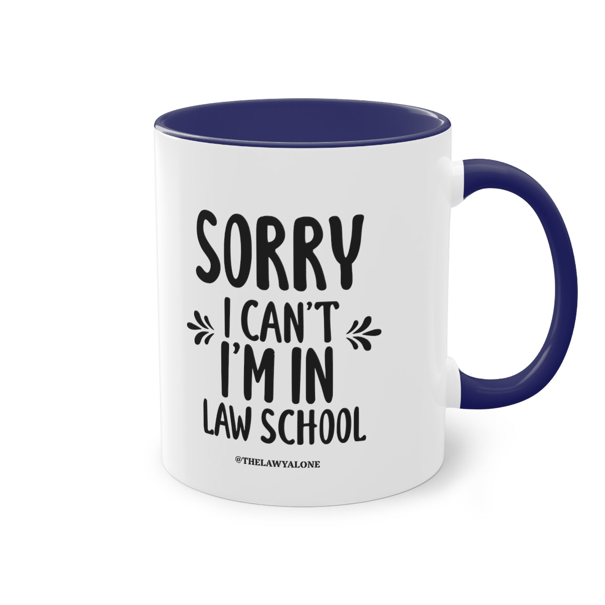 SORRY - The Lawyal One Tasse