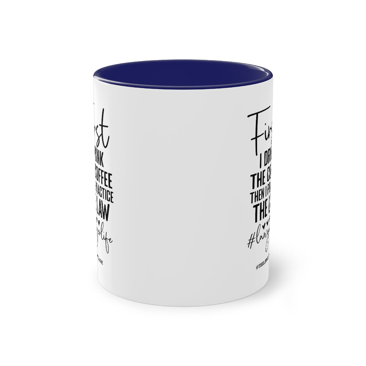 First Cofee - The Lawyal One Tasse
