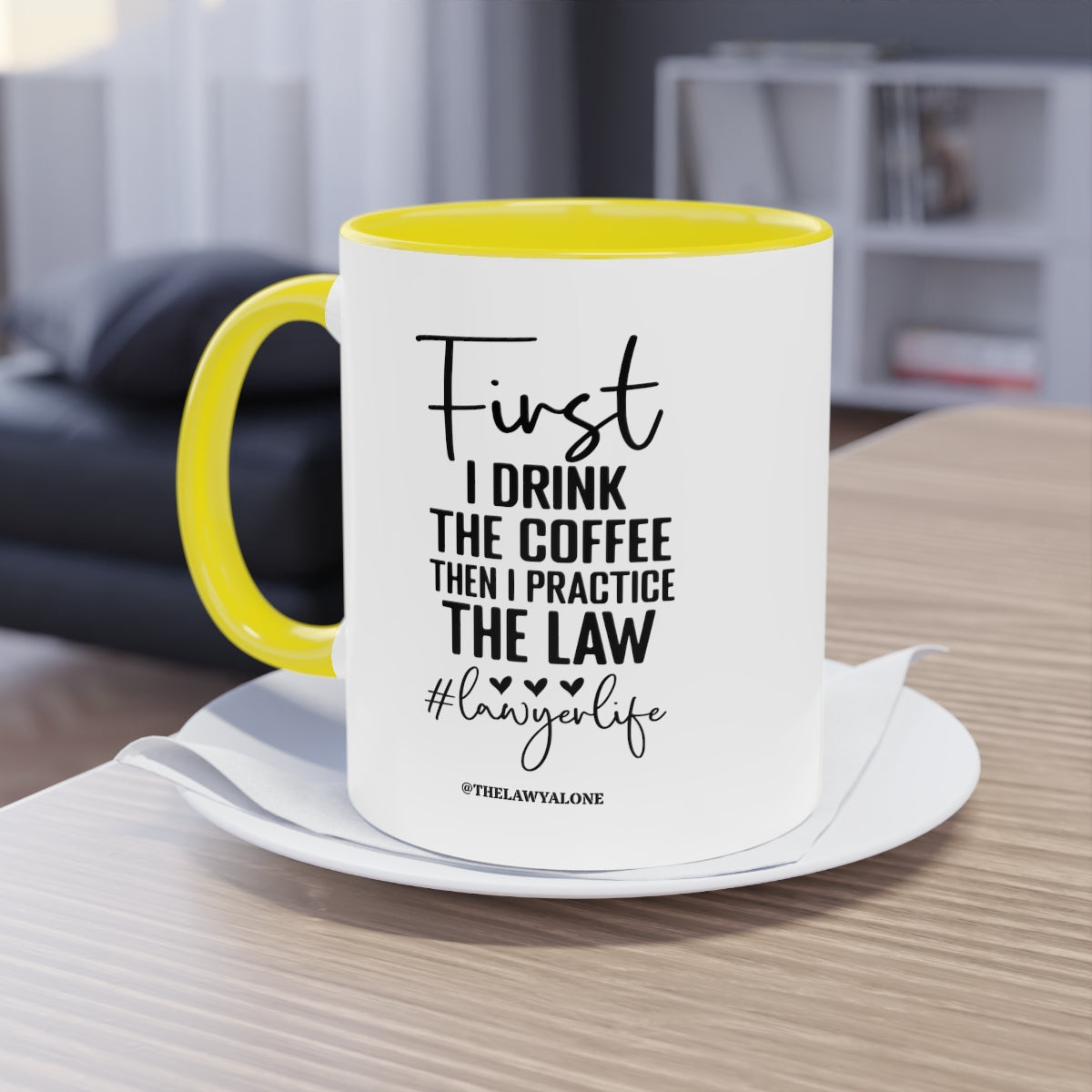 First Cofee - The Lawyal One Tasse