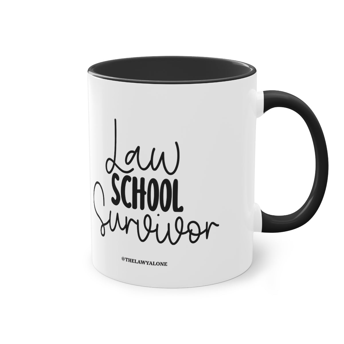 Law School - The Lawyal One Tasse