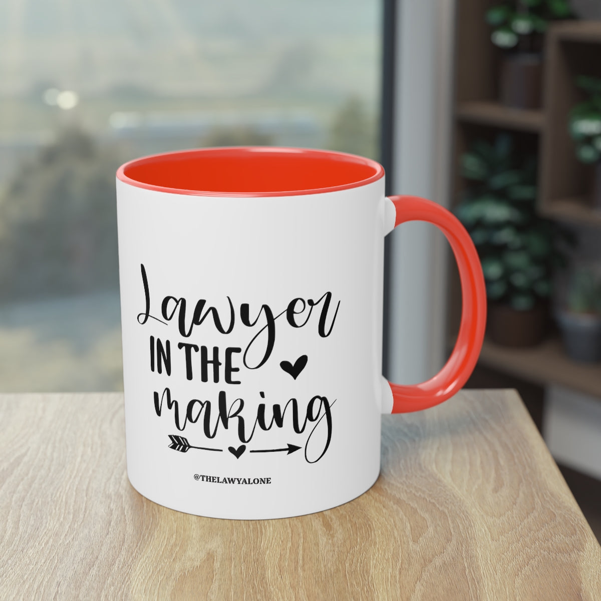 Lawyer In The Making - The Lawyal One Tasse
