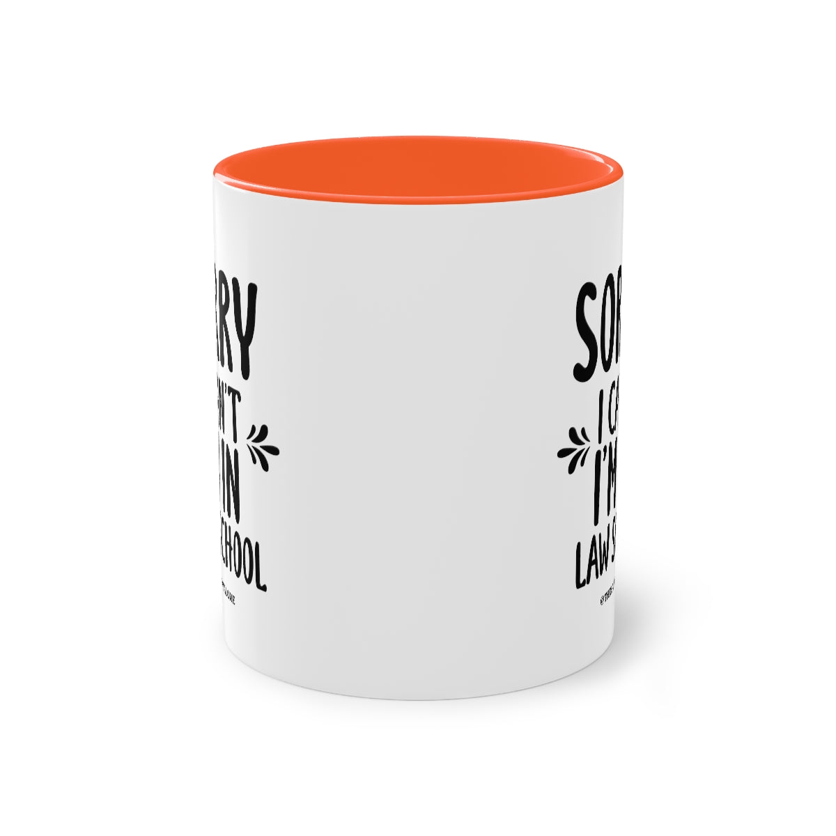 SORRY - The Lawyal One Tasse