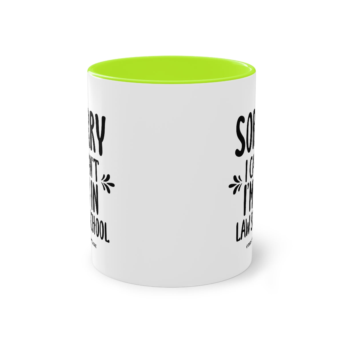SORRY - The Lawyal One Tasse
