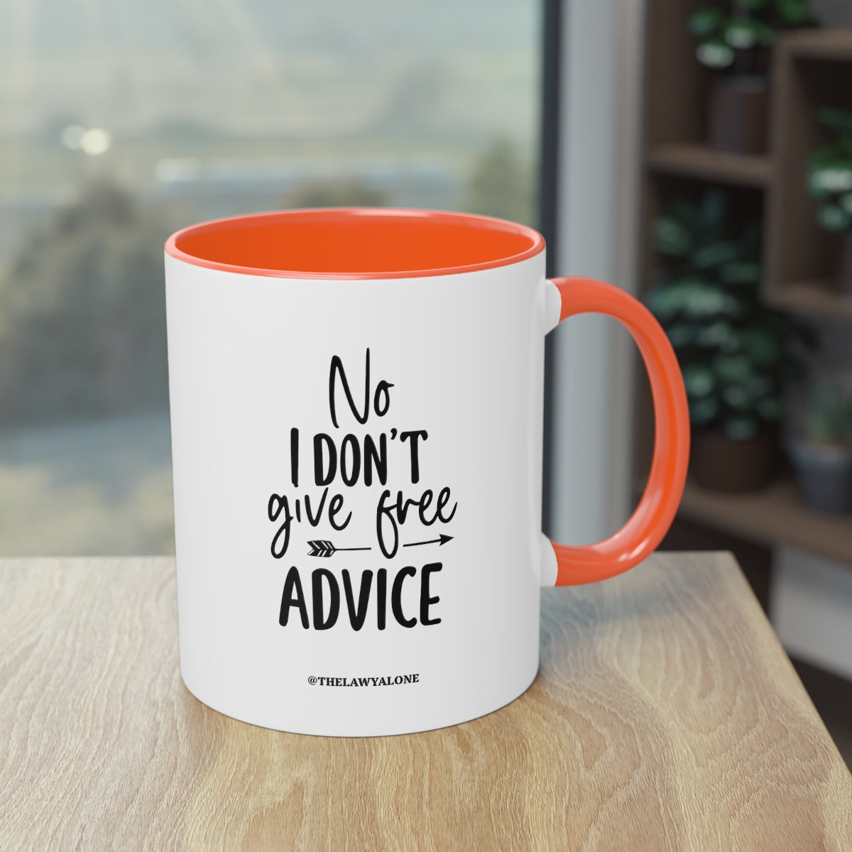 No Advise For Free - The Lawyal One Tasse