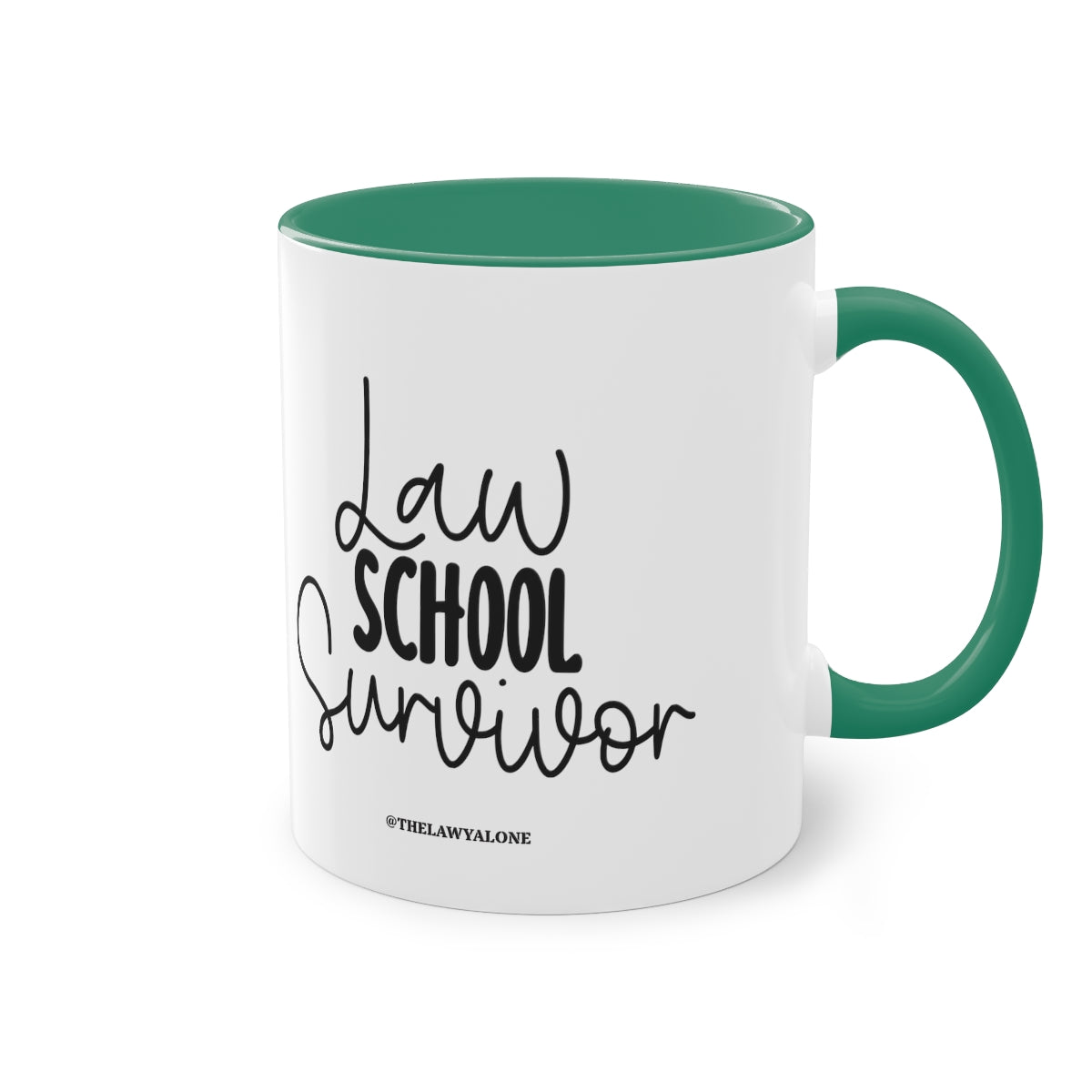 Law School - The Lawyal One Tasse