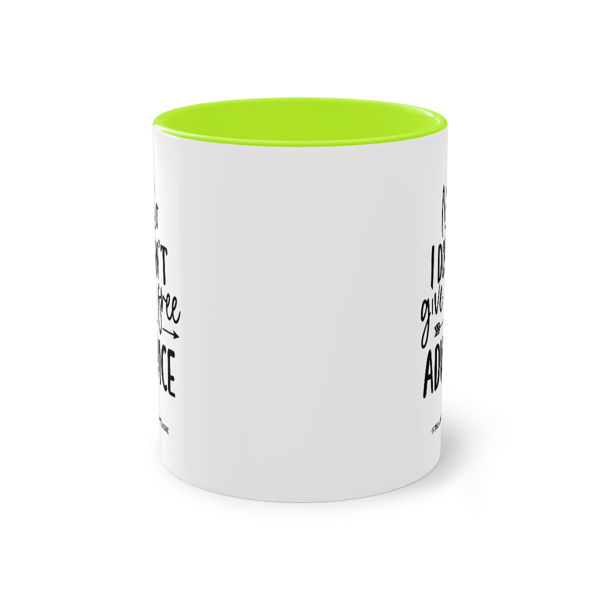 No Advise For Free - The Lawyal One Tasse