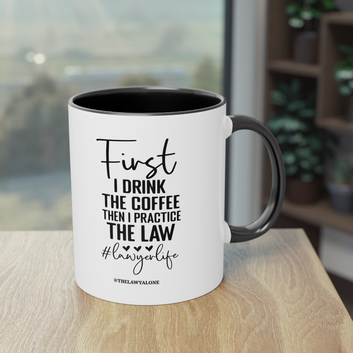 First Cofee - The Lawyal One Tasse