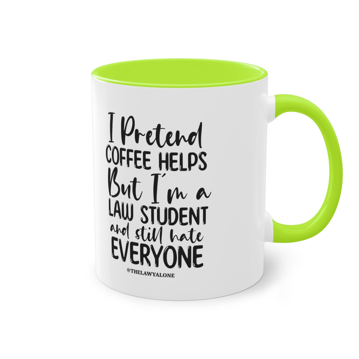 Law Student - The Lawyal One Tasse