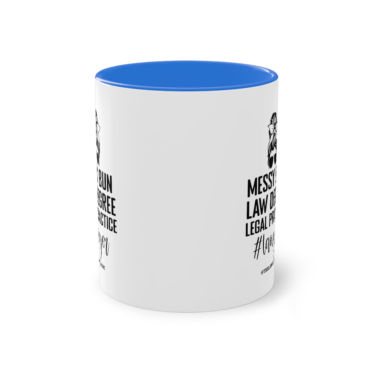 Messy Bun - The Lawyal One Tasse