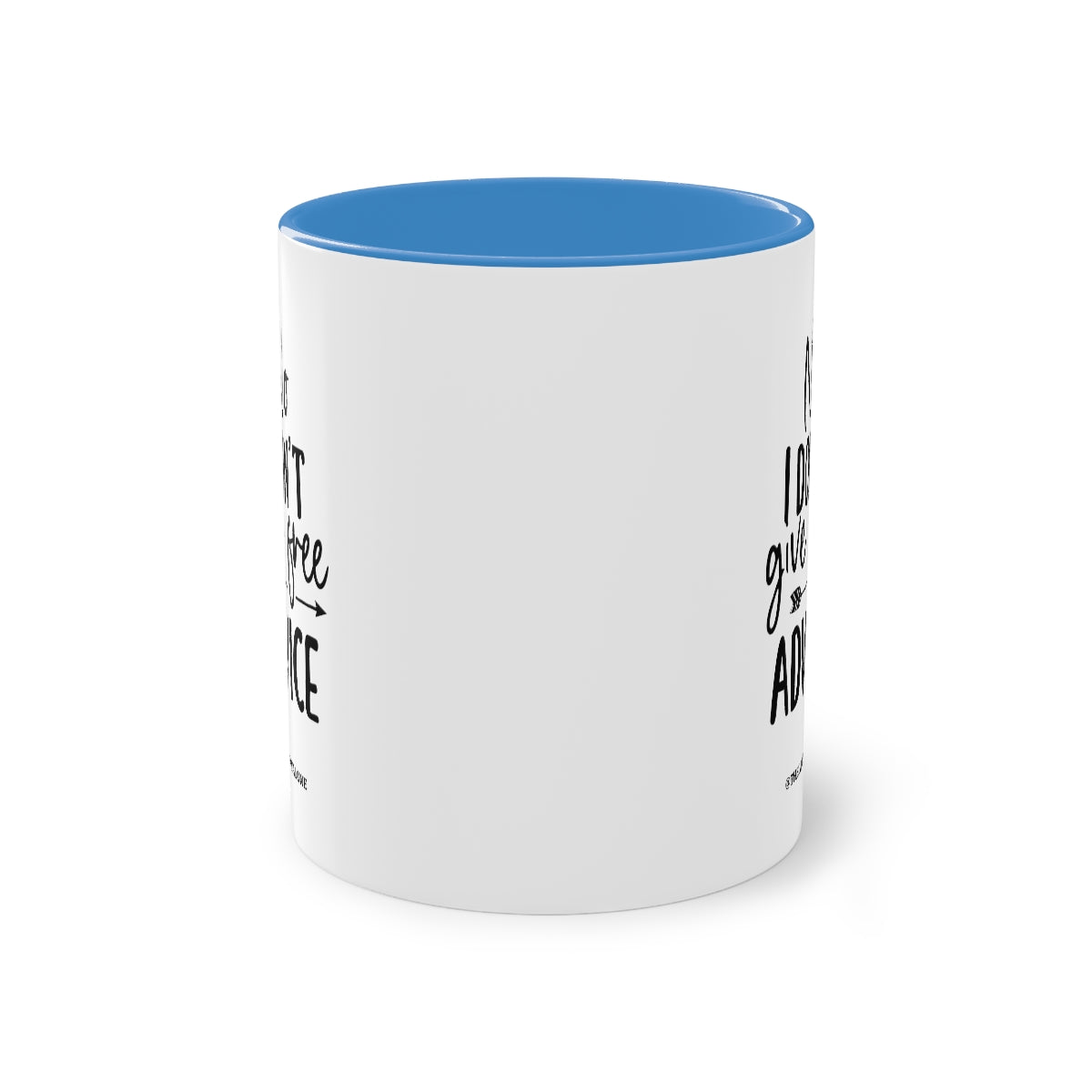 No Advise For Free - The Lawyal One Tasse