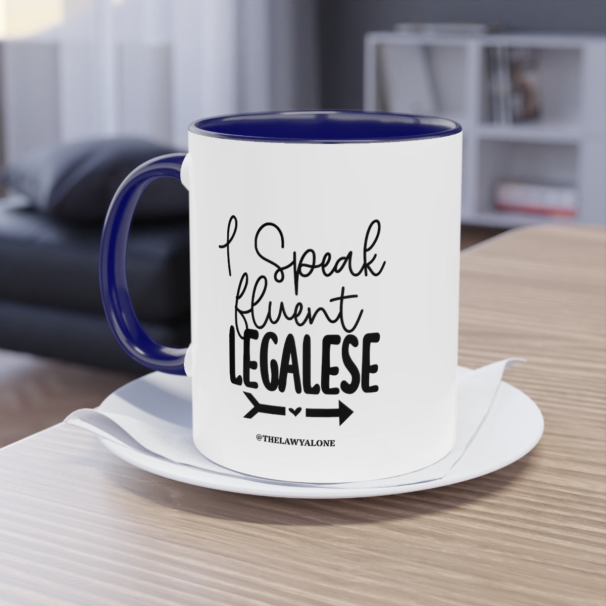 Legalese - The Lawyal One Tasse