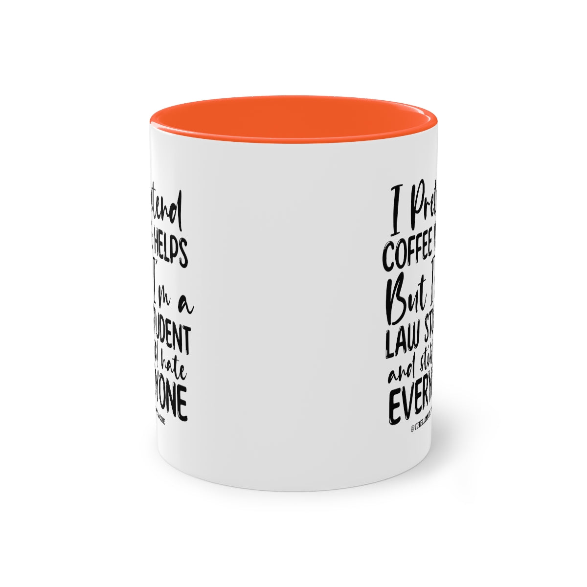 Law Student - The Lawyal One Tasse