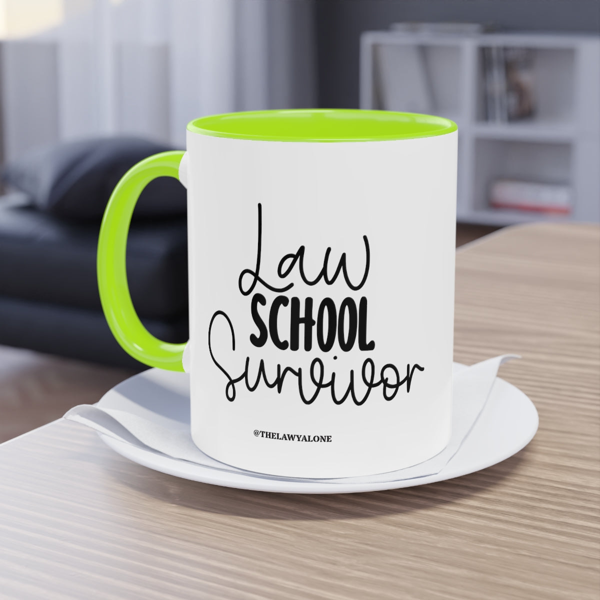 Law School - The Lawyal One Tasse
