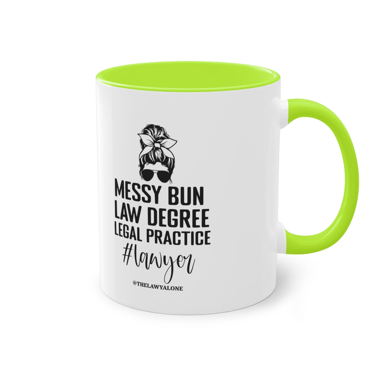 Messy Bun - The Lawyal One Tasse