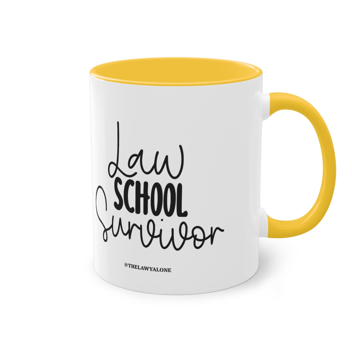Law School - The Lawyal One Tasse