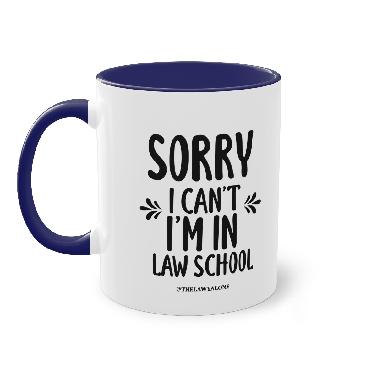 SORRY - The Lawyal One Tasse