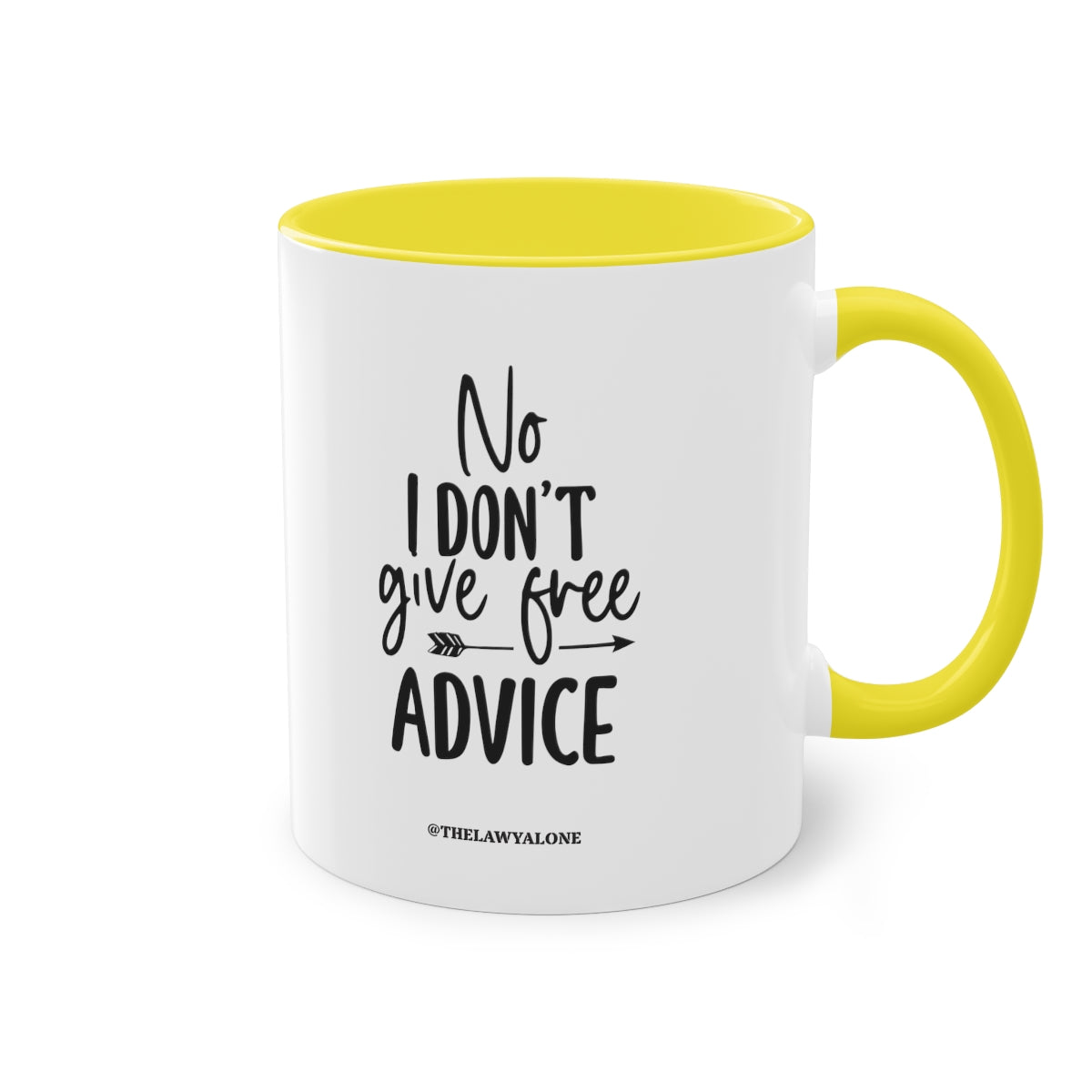 No Advise For Free - The Lawyal One Tasse